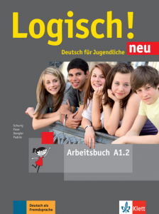 Logisch! neu A1.2Deutsch für Jugendliche. Arbeitsbuch mit Audios